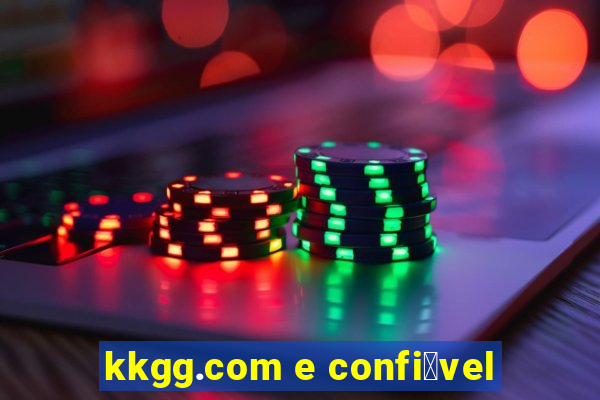 kkgg.com e confi谩vel